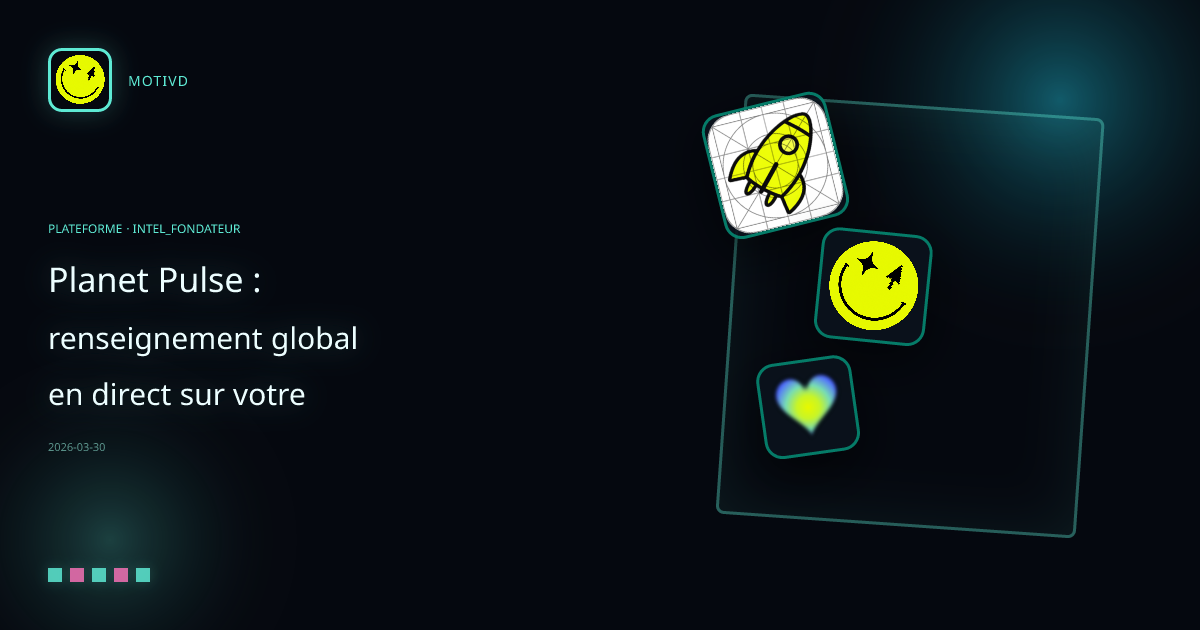 Planet Pulse : renseignement global en direct sur votre tableau de bord