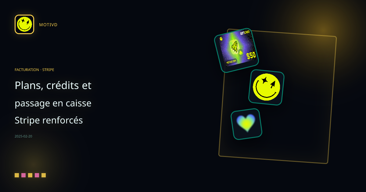 Plans, crédits et passage en caisse Stripe renforcés
